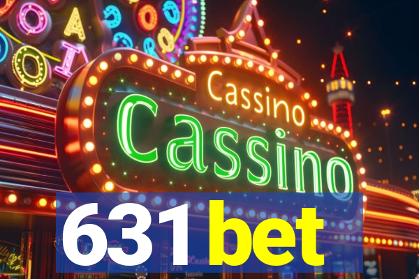 631 bet